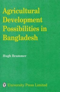 Agricultural Development Possibilities in Bangladesh