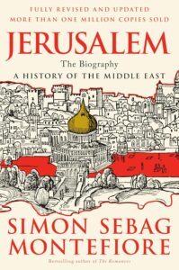 Jerusalem: The Biography by Simon Sebag Montefiore