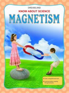 Magnetism by Dreamland Publications