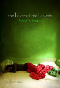 The Lovers & the Leavers by Abeery Hoque