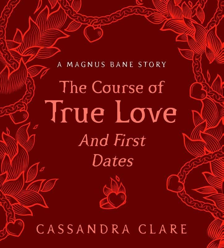 The Course of True Love by Cassandra Clare