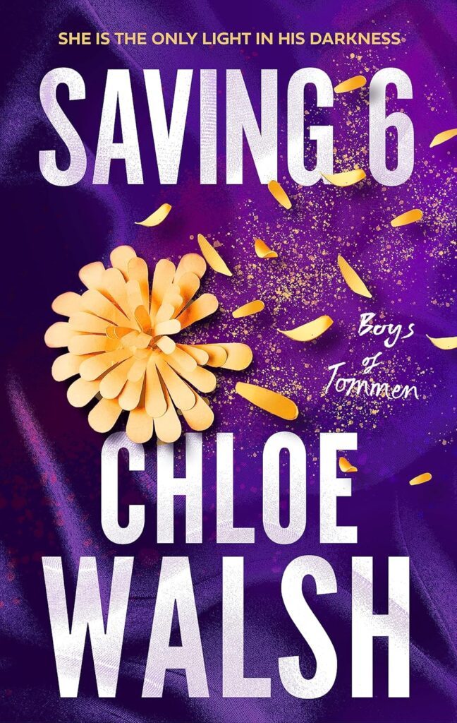 Saving 6 by Chloe Walsh