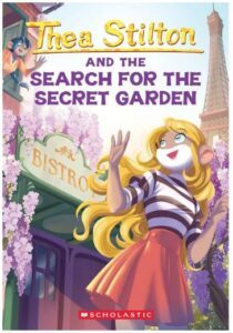 THEA STILTON#38: THE SEARCH FOR THE SECRET GARDEN