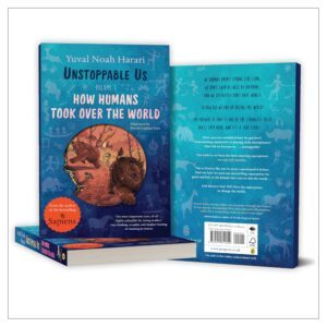 Unstoppable Us by Yuval Noah Harari