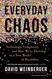 Everyday Chaos by David Weinberger