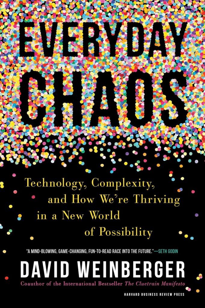 Everyday Chaos by David Weinberger