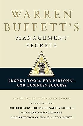 Warren Buffett’s Management Secrets