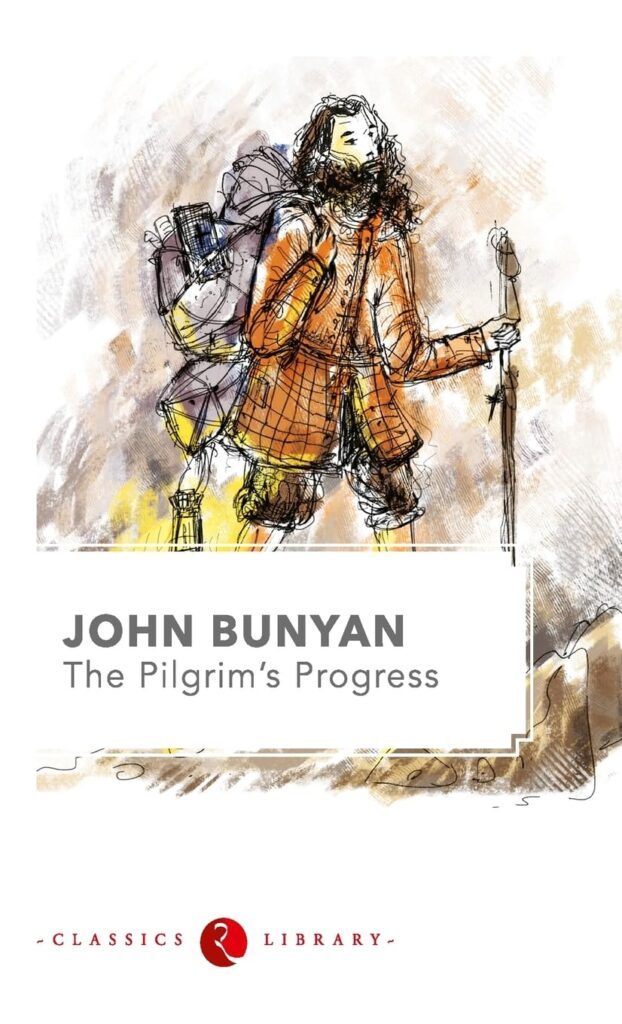 The Pilgrims Progress By John Bunyan