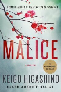 MALICE by Keigo Higashino