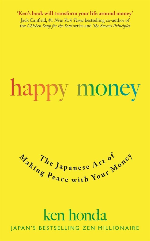 HAPPY MONEY by Ken Honda