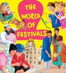 The World of Indian Festivals by Om Books Editorial Team