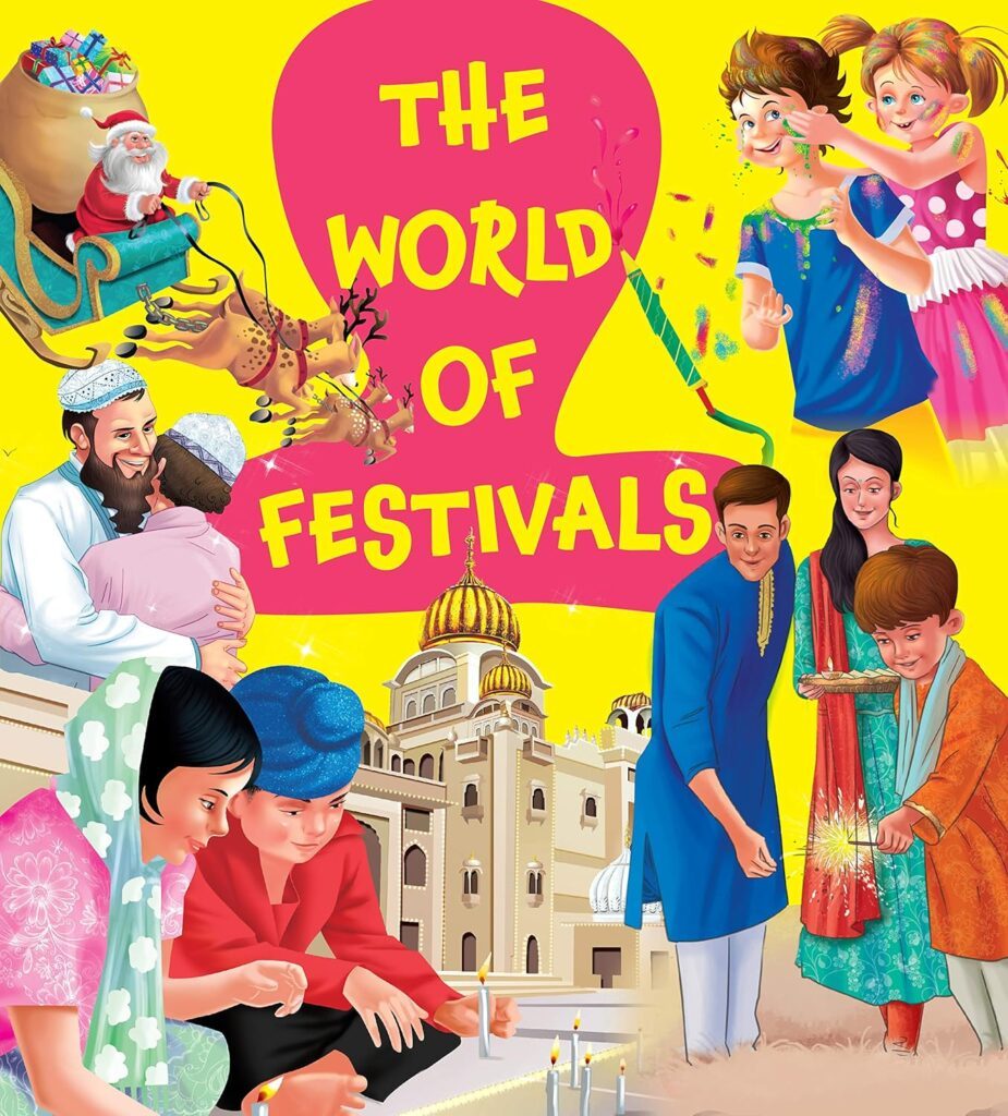The World of Indian Festivals by Om Books Editorial Team