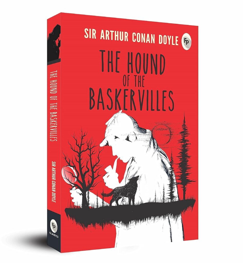 The Hound of the Baskervilles by Arthur Conan Doyle