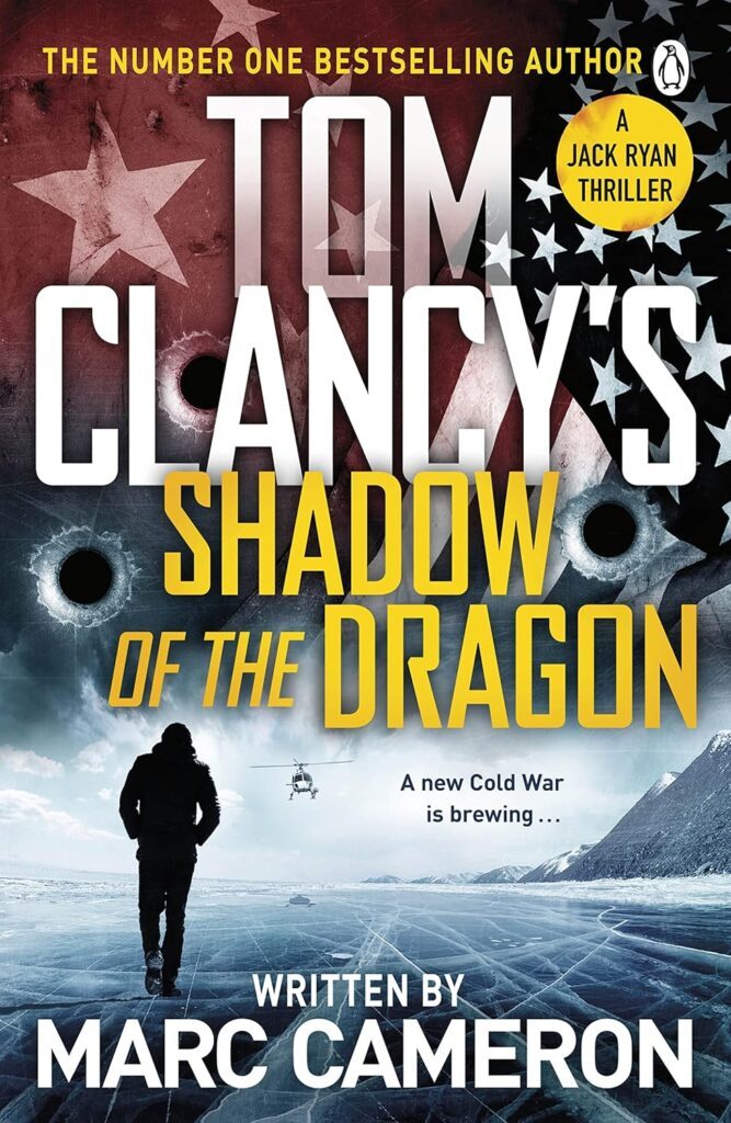 Tom Clancy Shadow Of The Dragon: A Jack Ryan Novelmarc Cameron