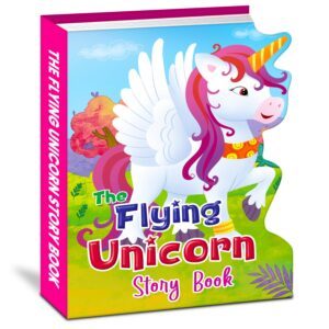 The Flying Unicorn Story Book by Hello Friend