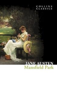 Mansfield Park (Collins Classics)by Jane Austen