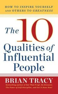The 10 Qualities of Influential People