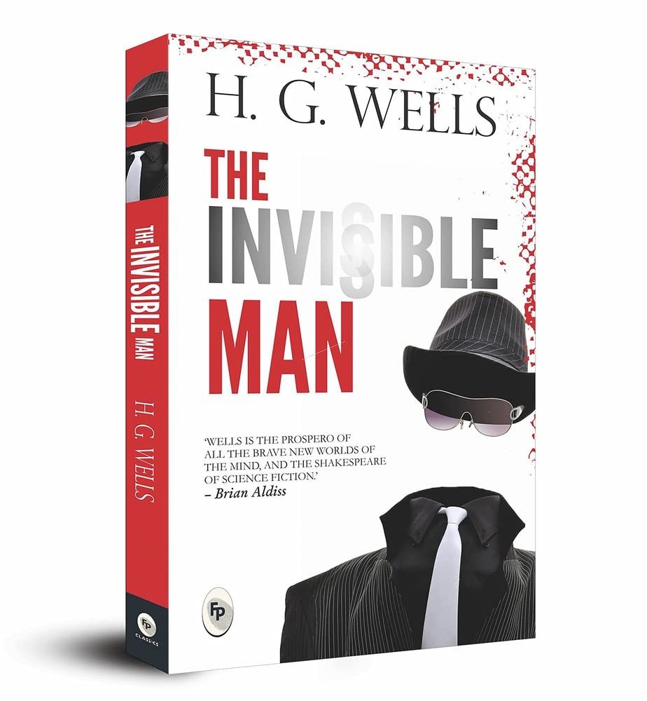 The Invisible Man by H. G. Welis