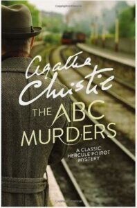 The ABC Murders: A Hercule Poirot Mystery by Agatha Christie