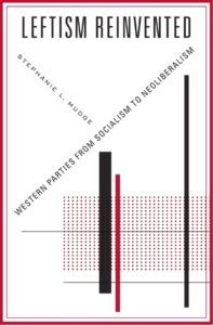 Leftism Reinvented by Stephanie L. Mudge