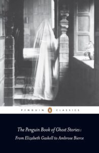 The Penguin Book of Ghost Stories.