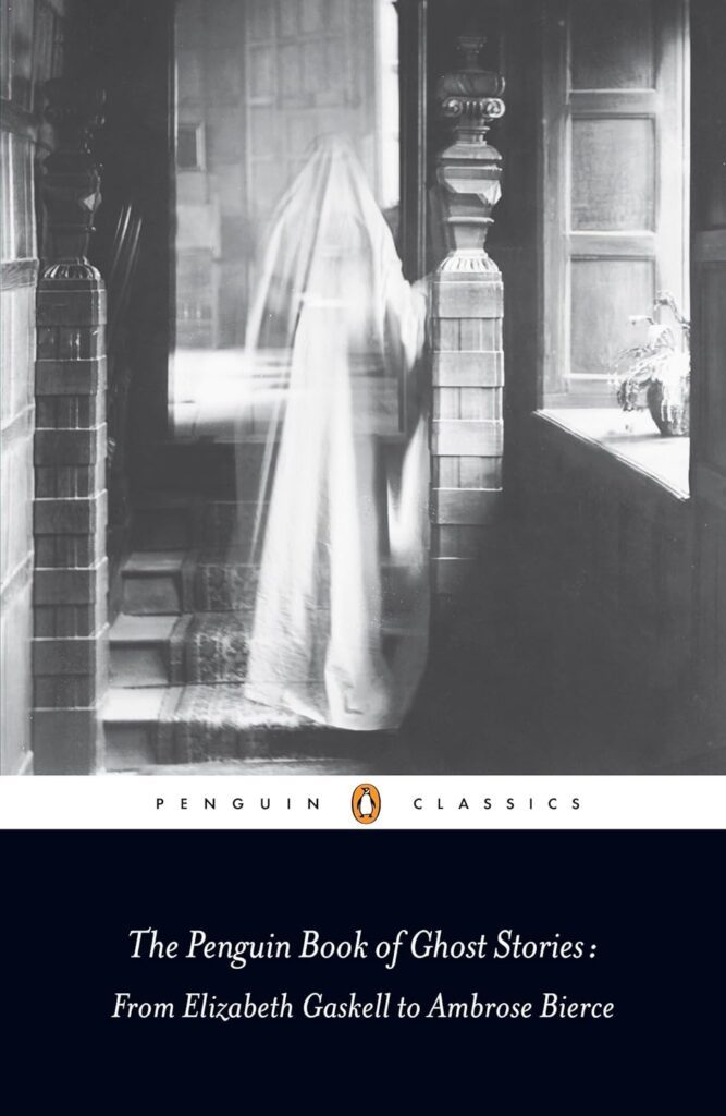 The Penguin Book of Ghost Stories.