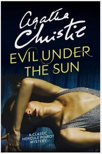 Evil Under the Sun: A Hercule Poirot Myster