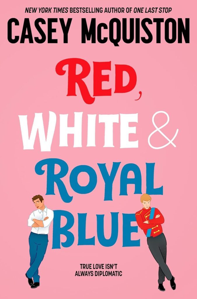 Red, White & Royal Blue by McQuiston Casey