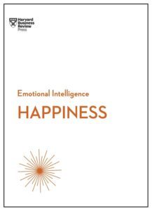 Happiness by Harvard Business Review