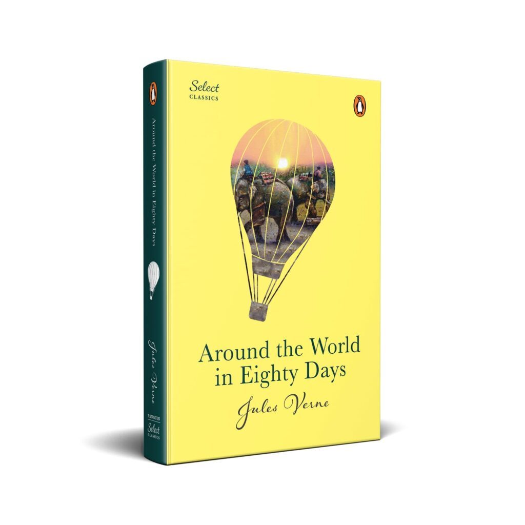 Penguin Select Classics: Around The World In Eighty Days