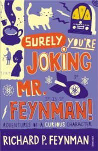 SURELY YOU'RE JOKING MR.FEYNMAN
