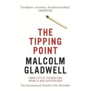 The Tipping Point by Malcolm Gladwell