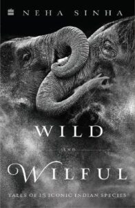 Wild And Wilful by Sinha