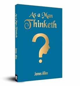 As A Man Thinketh (Pocket Classic) (Pocket Classics) by James Allen