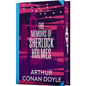 The Adventures and Memoirs of Sherlock Holmes by Sir Arthur Conan Doyle