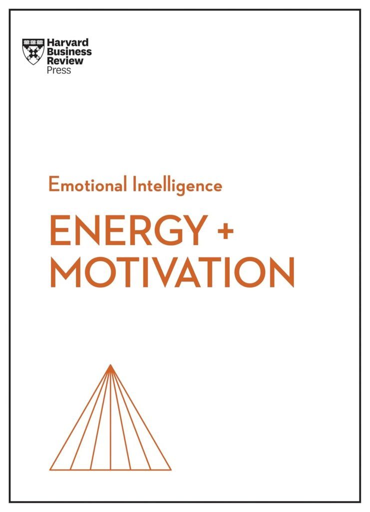 Energy + Motivation by Harvard Business Review