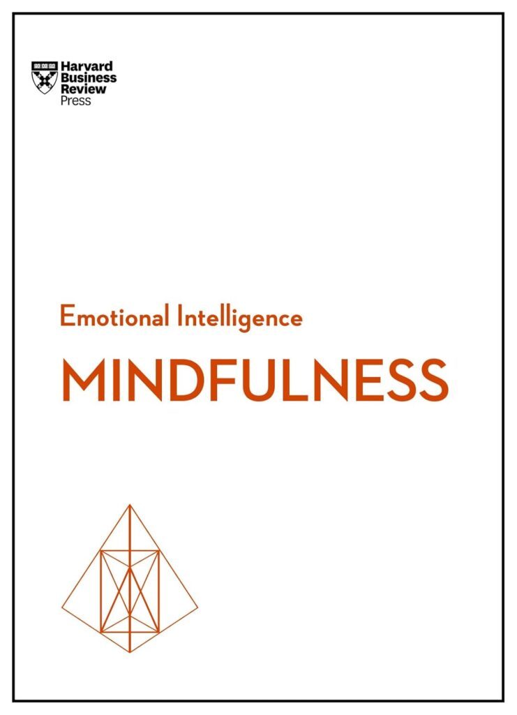 Mindfulness by Harvard Business Review