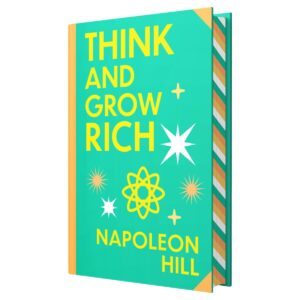 Think And Grow Rich by Napoleon Hill
