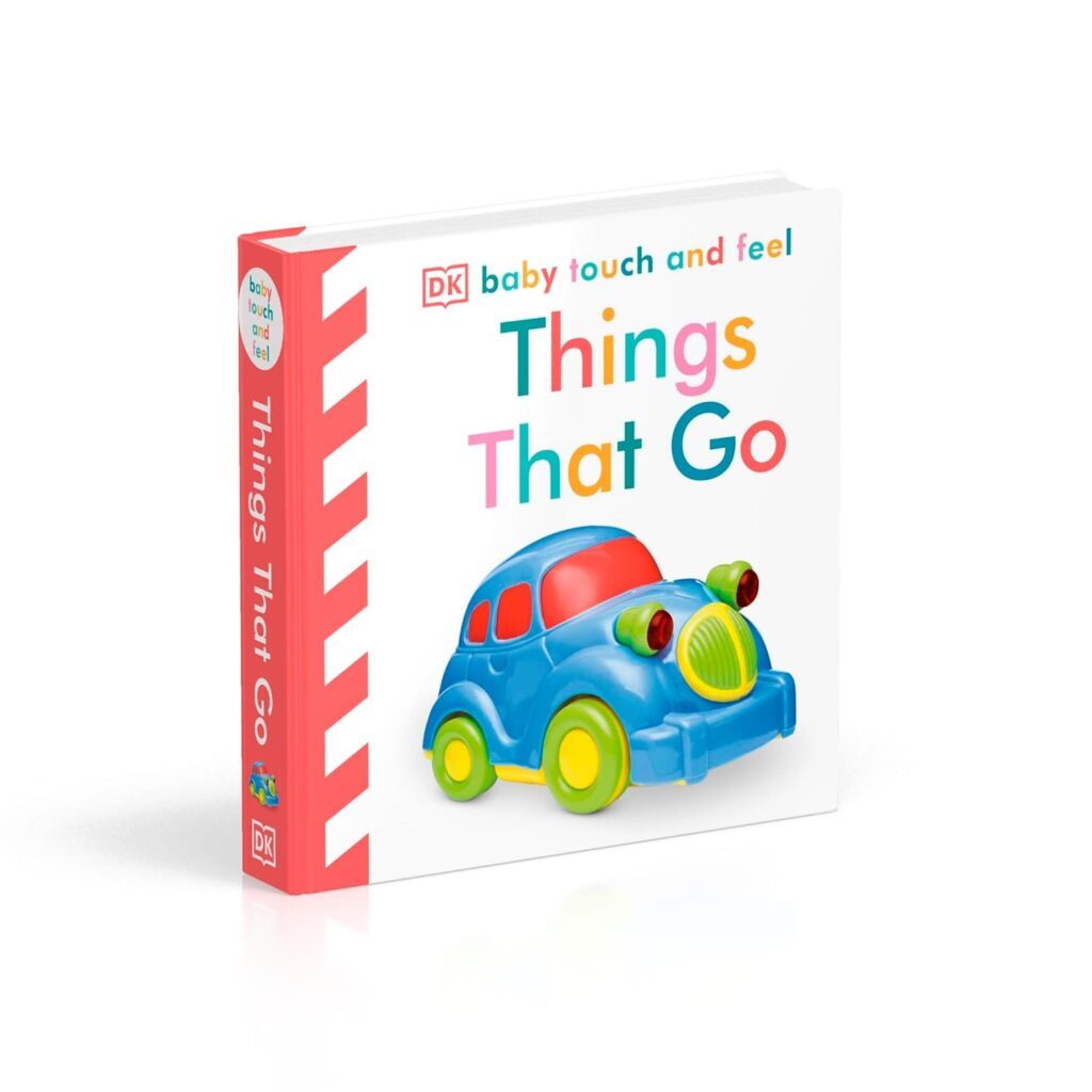 Things That Go – Baby Touch and Feel