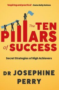 Ten Pillars of Success by Josephine Perry