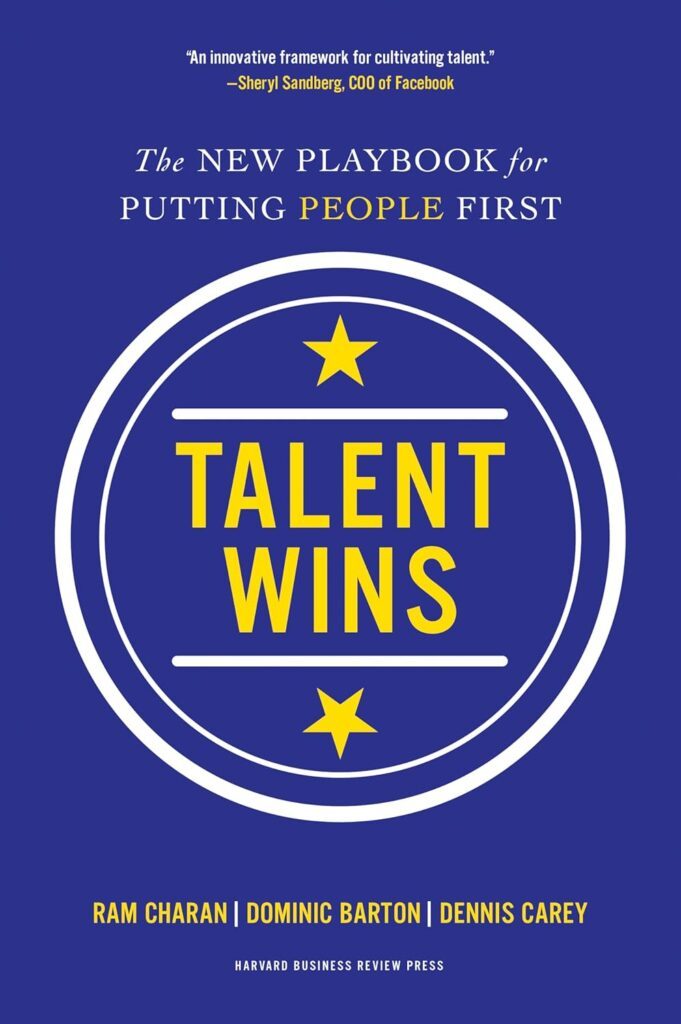 Talent Wins: The New Playbook for Putting People First