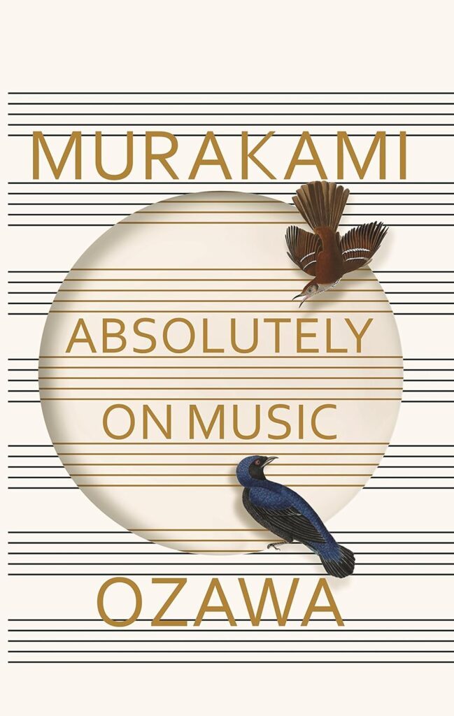 Absolutely on Music: Conversations (Vintage International).