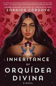 The Inheritance Of Orquidea Divina By Zoraida Cordova