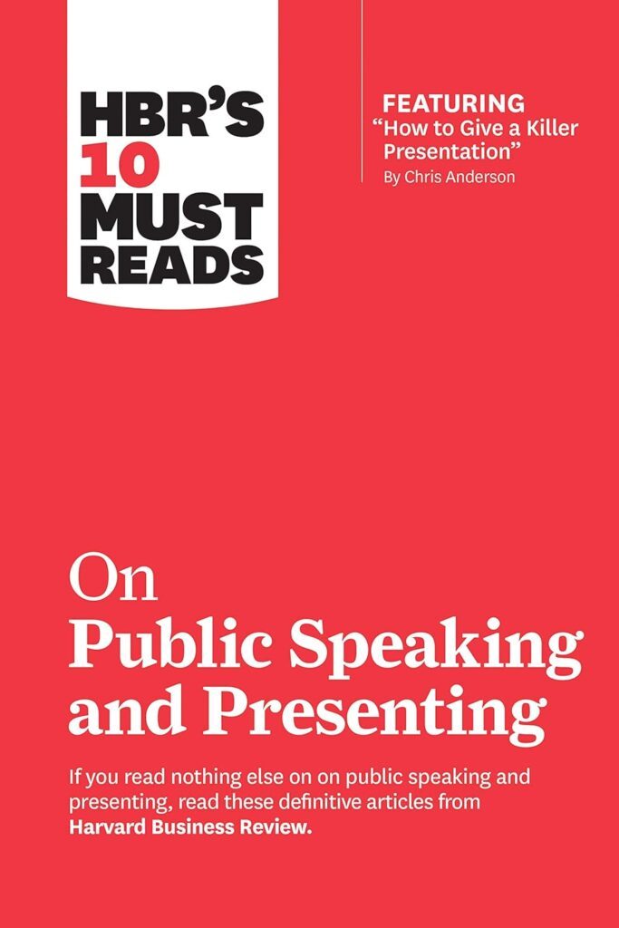 HBR’s 10 Must Reads on Public Speaking and Presenting