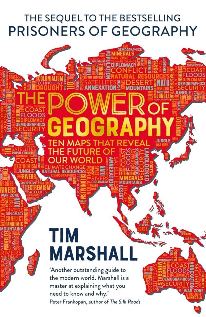 The Power of Geography by Tim Marshall