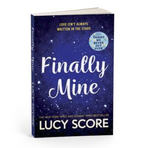 Finally Mine by Lucy Score