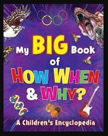 The Big Book Of How When Why