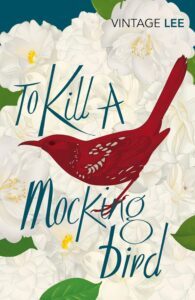 To Kill A Mockingbird: The bestselling, Pulitzer Prize-winning classic (Vintage classics)