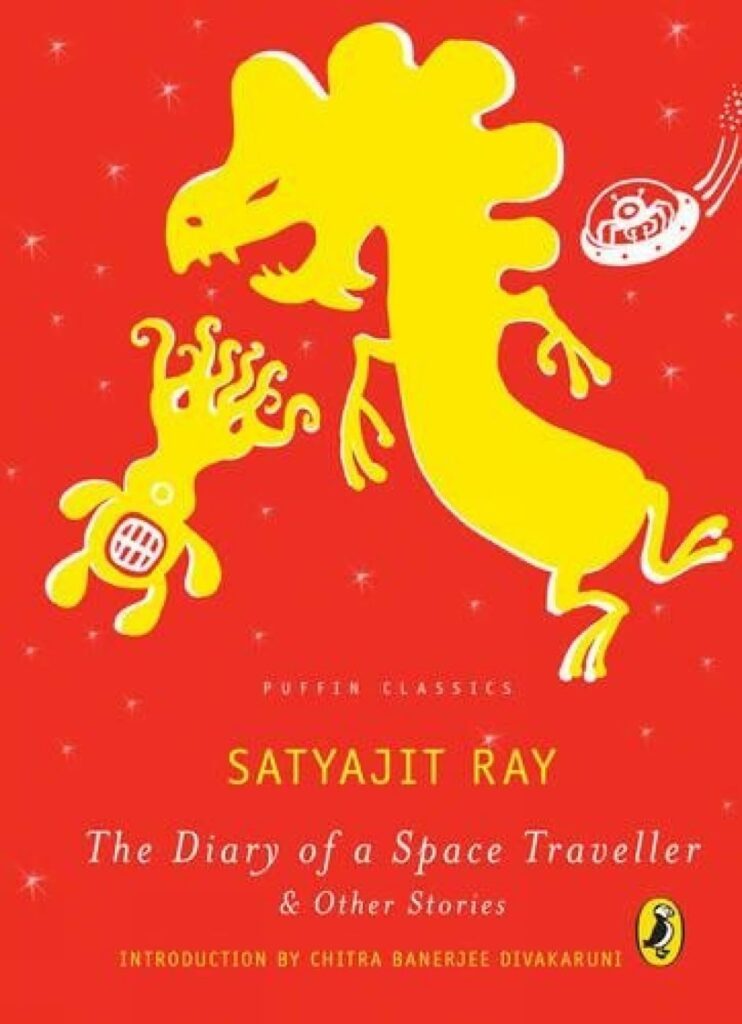 The Diary of a Space Traveller and Other Stories by Satyajit Ray