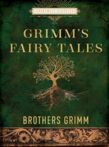 Grimm's Fairy Tales by Jacob Grimm